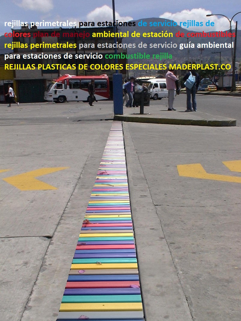 rejillas perimetrales para estaciones de servicio rejillas de colores plan de manejo ambiental de estación de combustibles rejillas perimetrales para estaciones de servicio guía ambiental para estaciones de servicio combustible rejilla 01 rejillas perimetrales para estaciones de servicio rejillas de colores plan de manejo ambiental de estación de combustibles rejillas perimetrales para estaciones de servicio guía ambiental para estaciones de servicio combustible rejilla 01 rejillas perimetrales para estaciones de servicio rejillas de colores plan de manejo ambiental de estación de combustibles rejillas perimetrales para estaciones de servicio guía ambiental para estaciones de servicio combustible rejilla 01